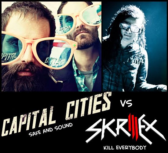 Capital Cities vs Skrillex