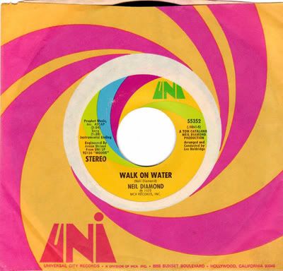 Neil Diamond - Walk On Water / High Rolling Man