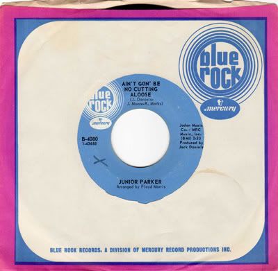 Junior Parker - Ain't Gonna Be Cutting A Loose /i'm So Satisfied