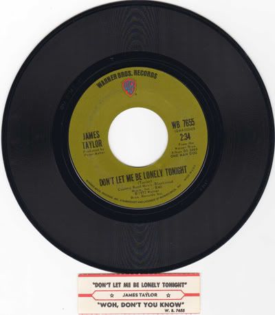 James Taylor - Don't Let Me Be Lonely Tonight / Woh Don't You Know