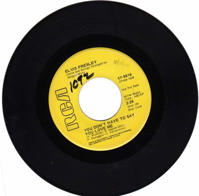 Elvis Presley - You Don't Have To Say You Love Me / Patch It Up Promo!