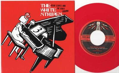 White Stripes - Dead Leaves And The Dirty Ground / Stop Breaking Down