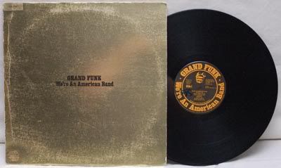 Grand Funk Railroad - We're An American Band Vinyl