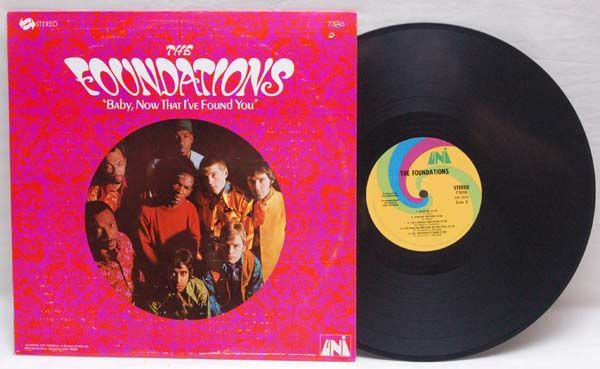 Foundations - Baby, Now That I've Found You