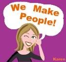 We Make People