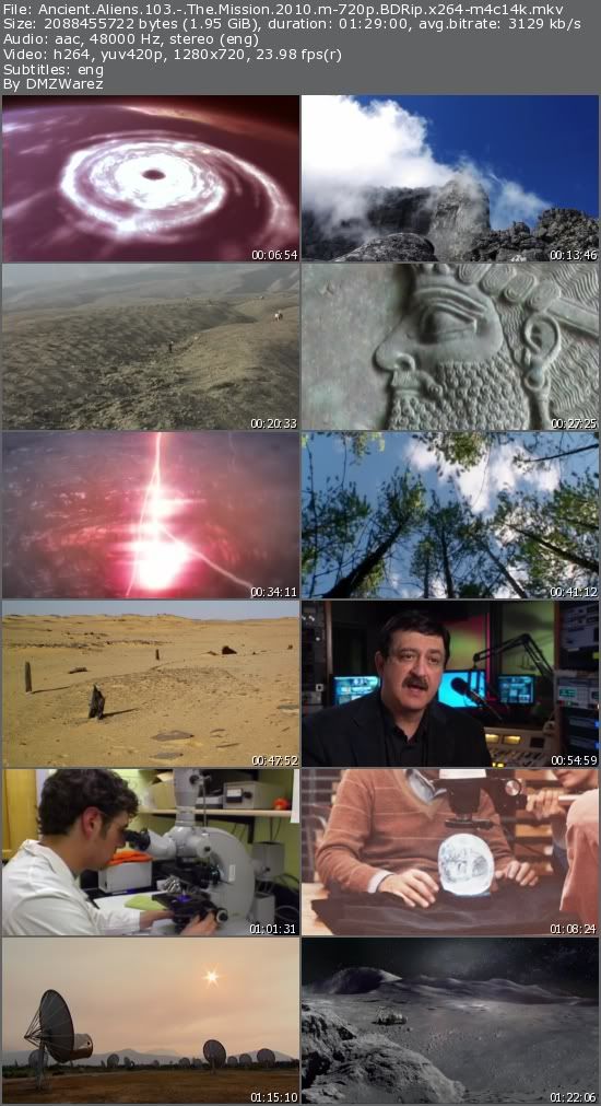 Ancient Aliens 103: The Mission (2010) m-720p BDRip x264-m4c14k Ancient Aliens 103: The Mission (2010) m-720p BDRip x264-m4c14k