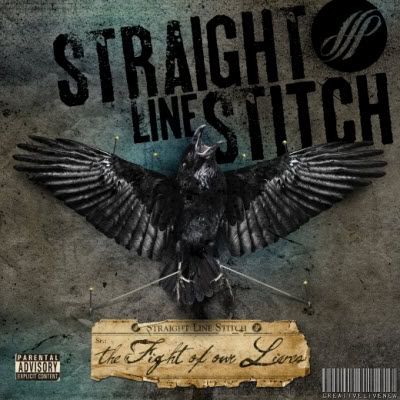 Straight Line Stitch - The Fight Of Our Lives 2011-FNT