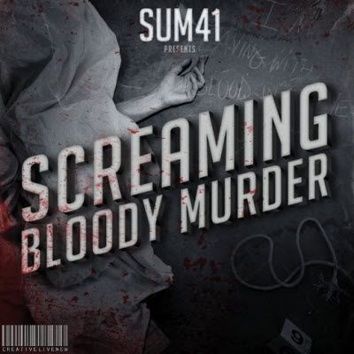 Sum 41-Screaming Bloody Murder-2011-CaHeSo